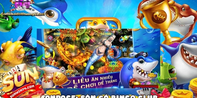 Bắn Cá Bingo Club là gì? Trò chơi bắn cá siêu thực