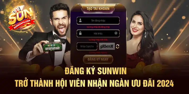Điều kiện đăng ký tài khoản Sunwin là gì?
