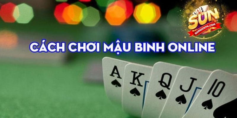 Làm thế nào để đánh bài Mậu Binh thắng đậm?